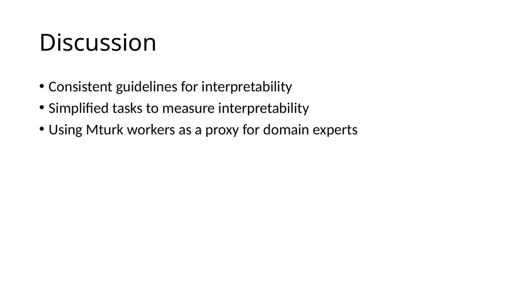 Evaluating Interpretability CS 282 BR Topics in - slide 24 of 41