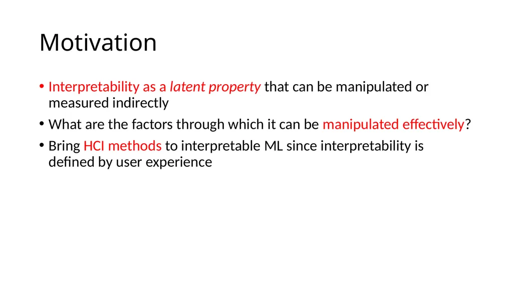 Evaluating Interpretability CS 282 BR Topics in - slide 26 of 41