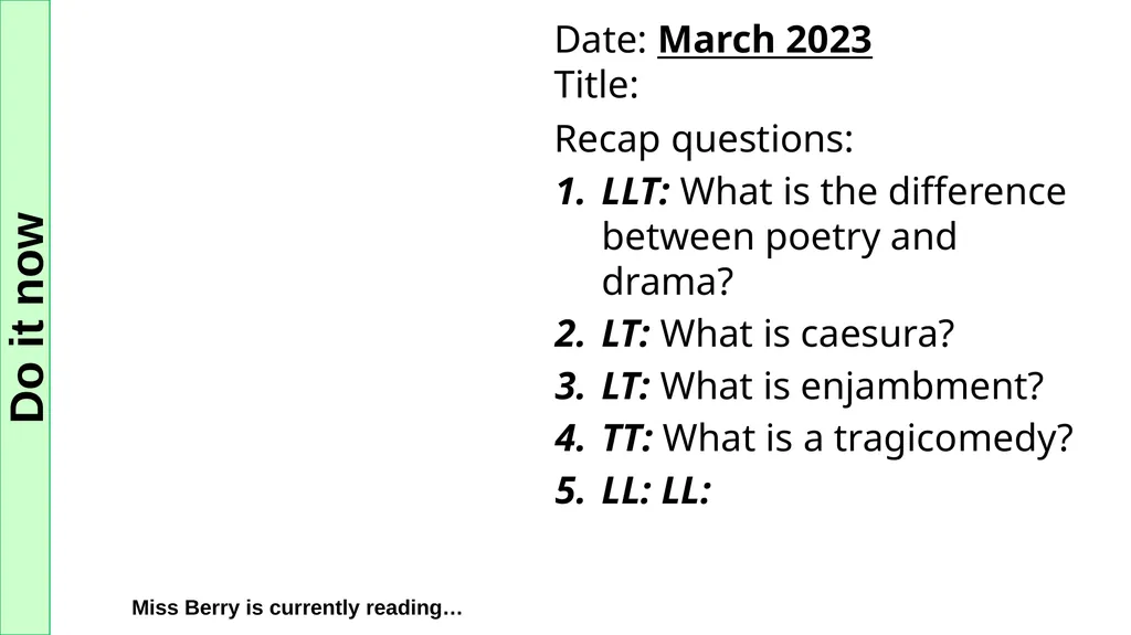 Lesson One Do it now Miss Odell is currently - slide 104 of 107