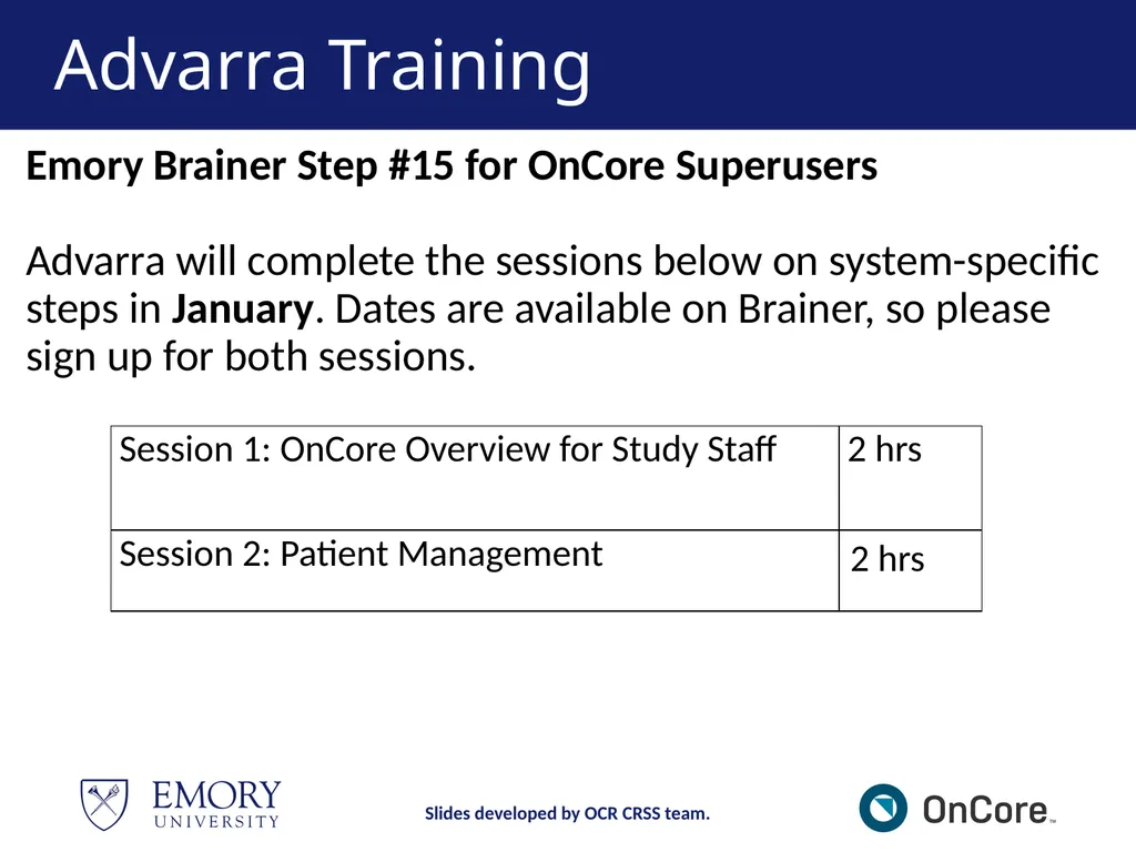 Emory OnCore OnCore Superuser Training *Note: This - slide 75 of 79