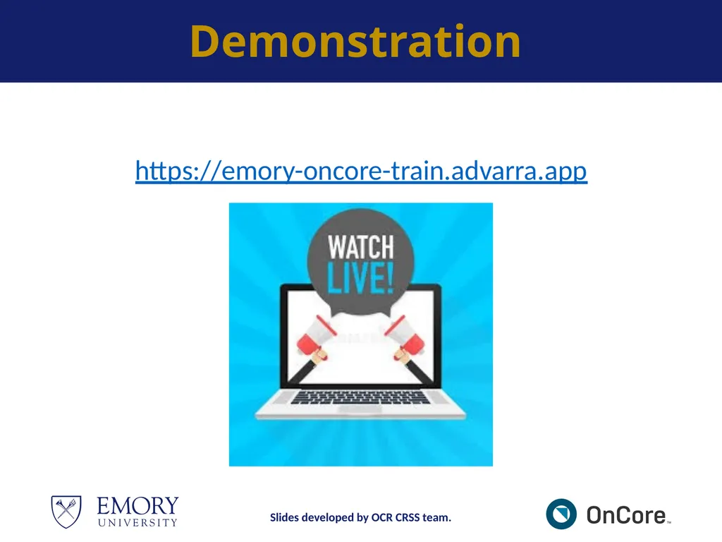 Emory OnCore OnCore Superuser Training *Note: This - slide 19 of 79