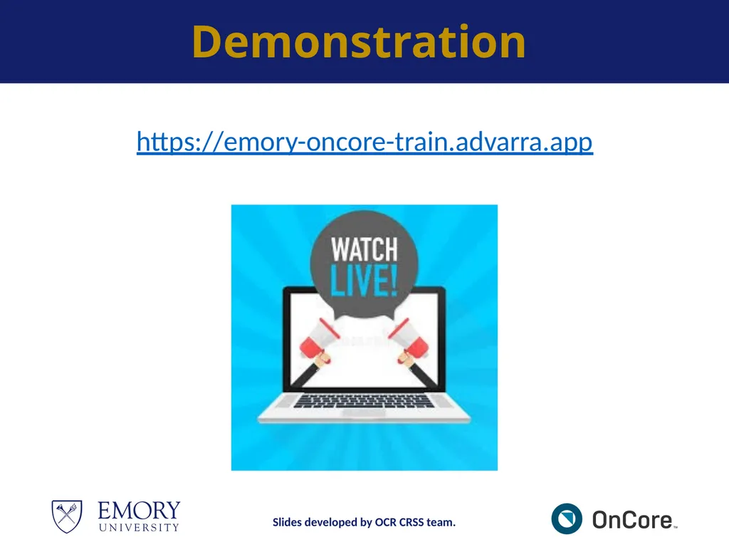 Emory OnCore OnCore Superuser Training *Note: This - slide 48 of 79
