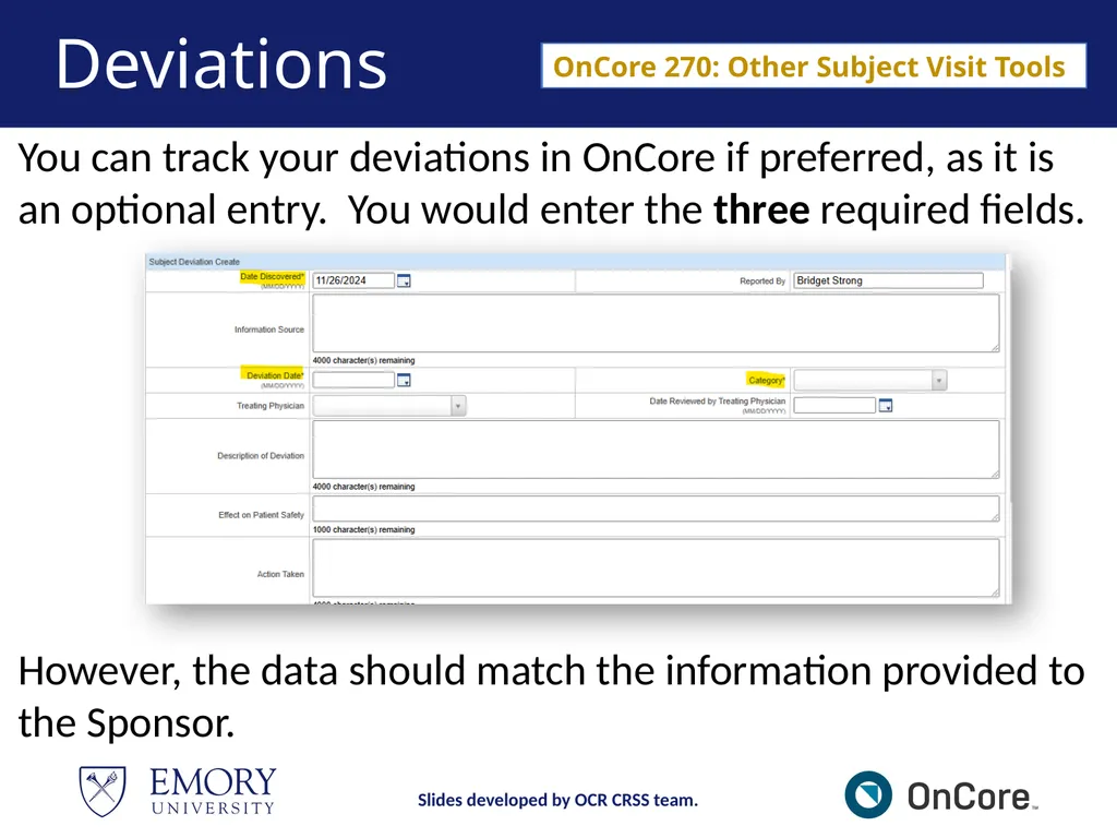Emory OnCore OnCore Superuser Training *Note: This - slide 43 of 79
