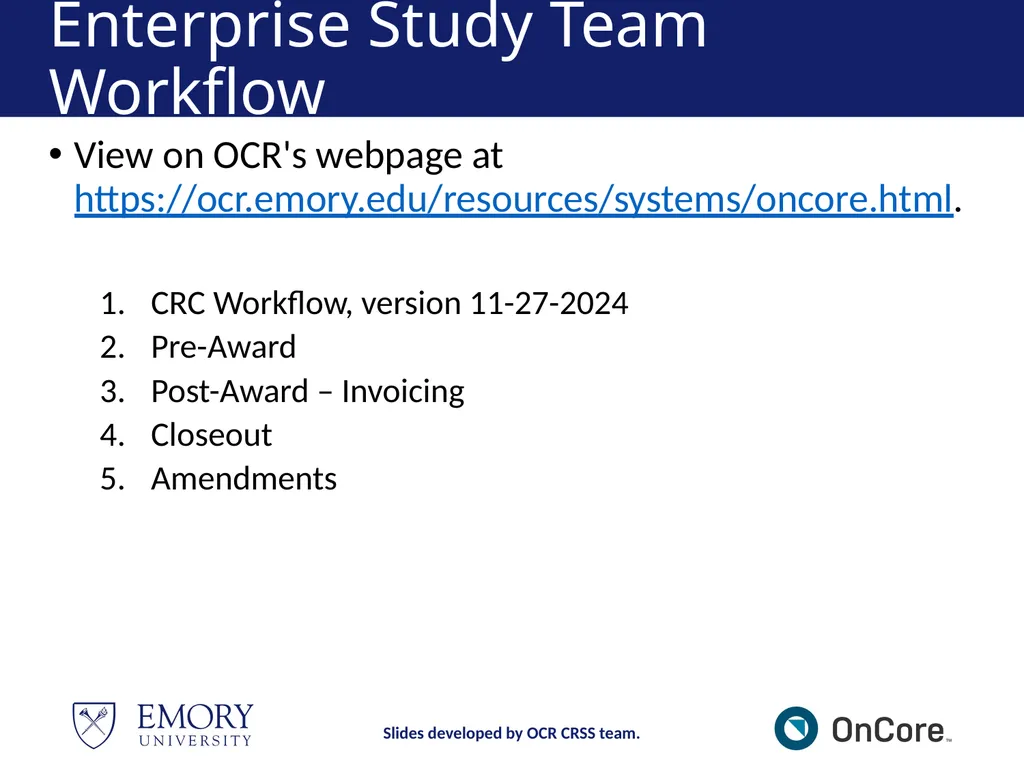 Emory OnCore OnCore Superuser Training *Note: This - slide 13 of 79
