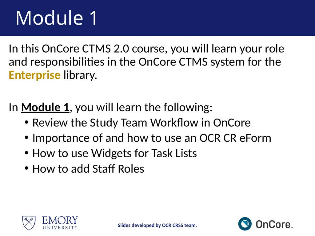 Emory OnCore OnCore Superuser Training *Note: This - slide 12 of 79