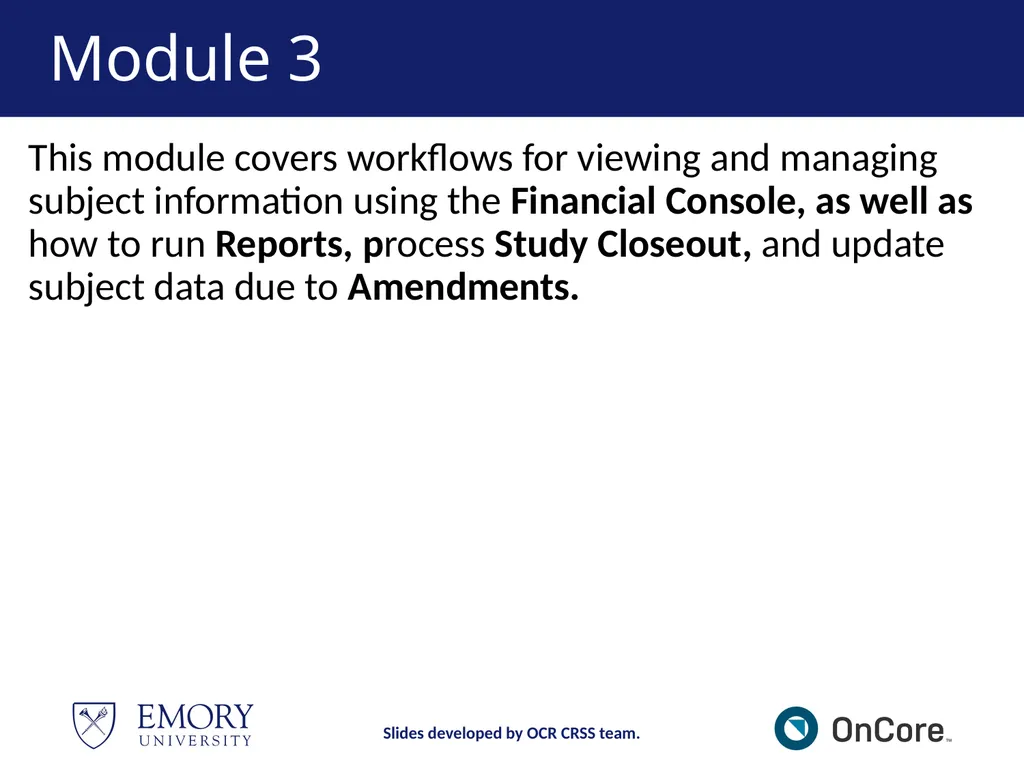Emory OnCore OnCore Superuser Training *Note: This - slide 51 of 79
