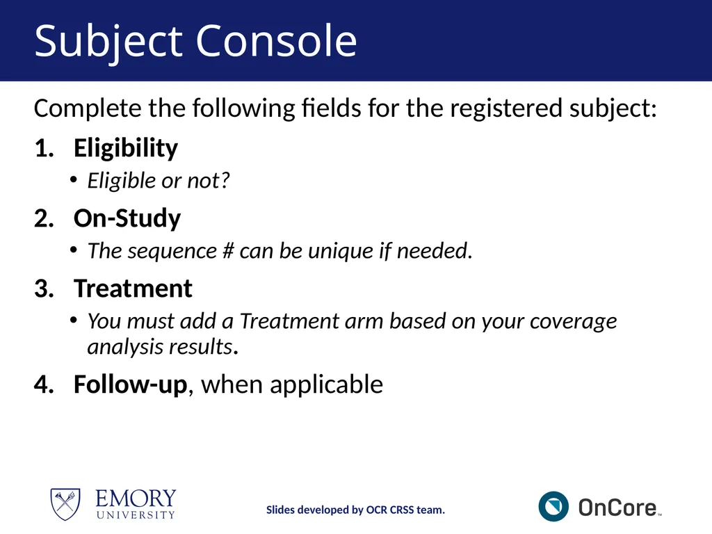 Emory OnCore OnCore Superuser Training *Note: This - slide 34 of 79