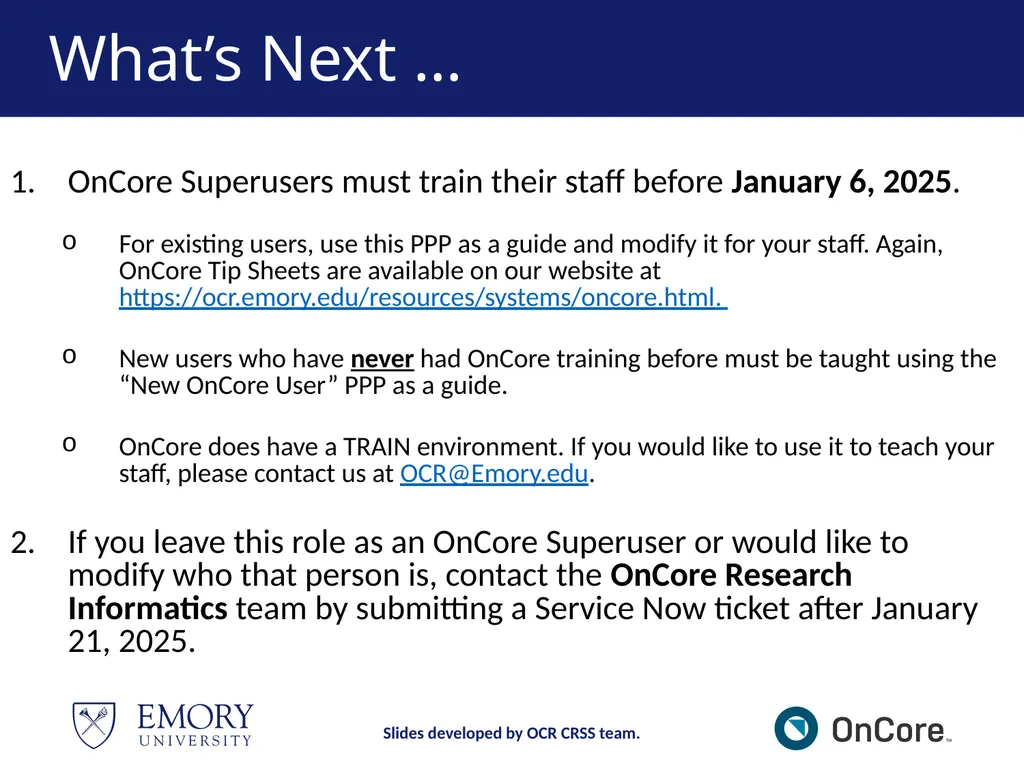 Emory OnCore OnCore Superuser Training *Note: This - slide 77 of 79