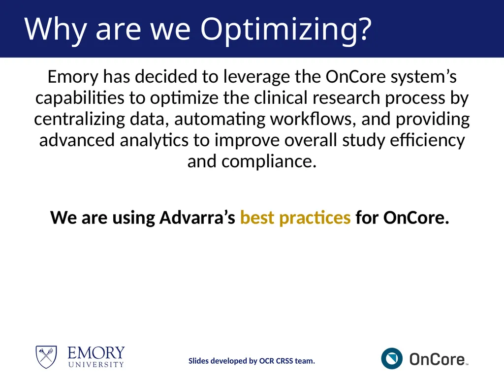Emory OnCore OnCore Superuser Training *Note: This - slide 6 of 79