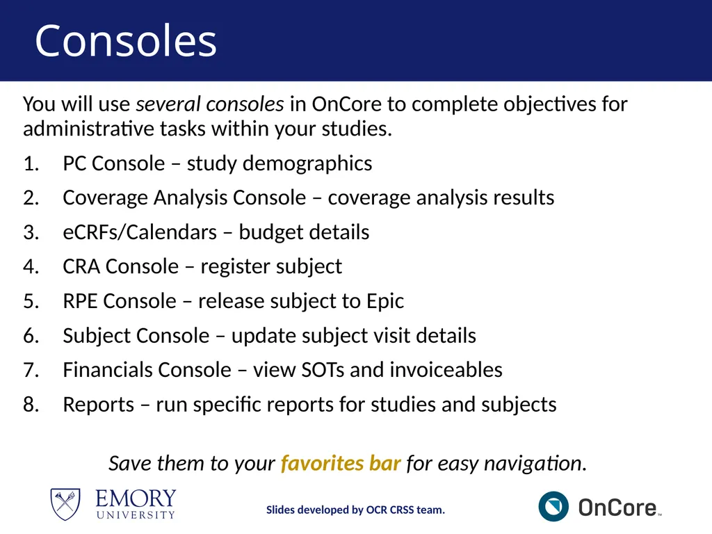 Emory OnCore OnCore New User Training Version 1, - slide 24 of 94