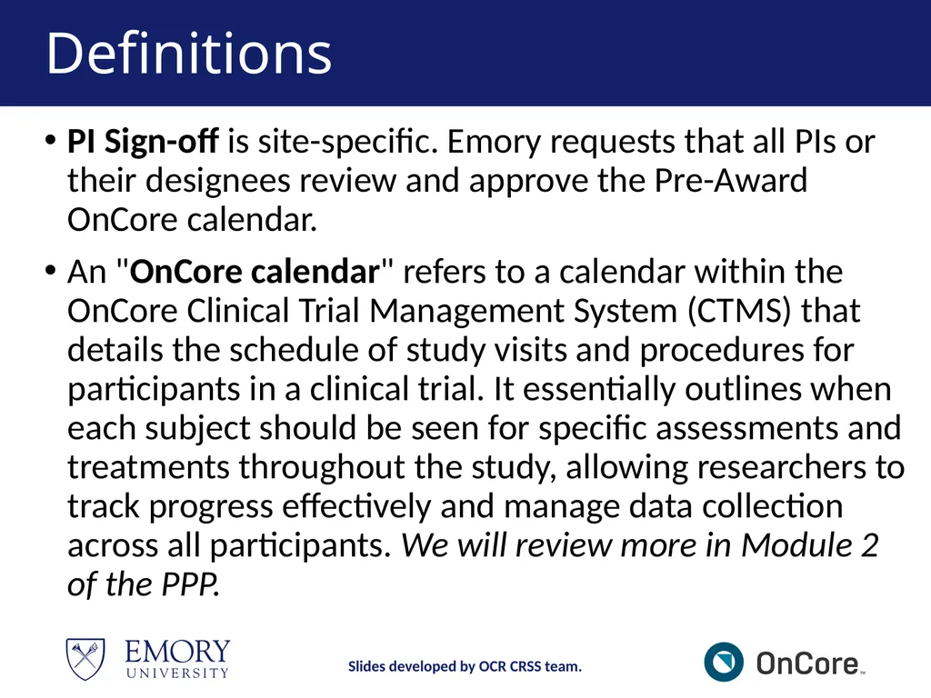 Emory OnCore OnCore New User Training Version 1, - slide 9 of 94