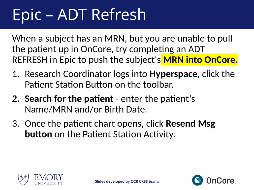 Emory OnCore OnCore New User Training Version 1, - slide 49 of 94