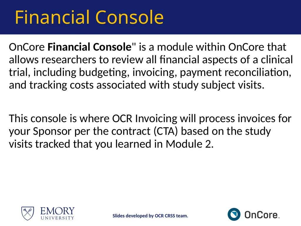 Emory OnCore OnCore New User Training Version 1, - slide 71 of 94