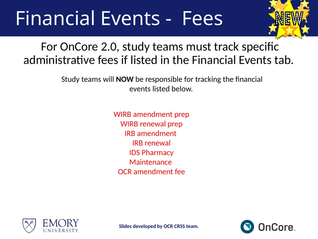 Emory OnCore OnCore New User Training Version 1, - slide 76 of 94