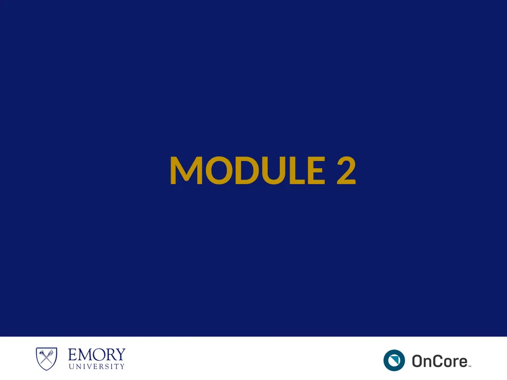 Emory OnCore OnCore New User Training Version 1, - slide 26 of 94