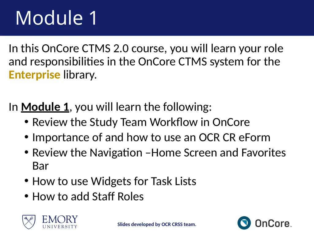 Emory OnCore OnCore New User Training Version 1, - slide 14 of 94