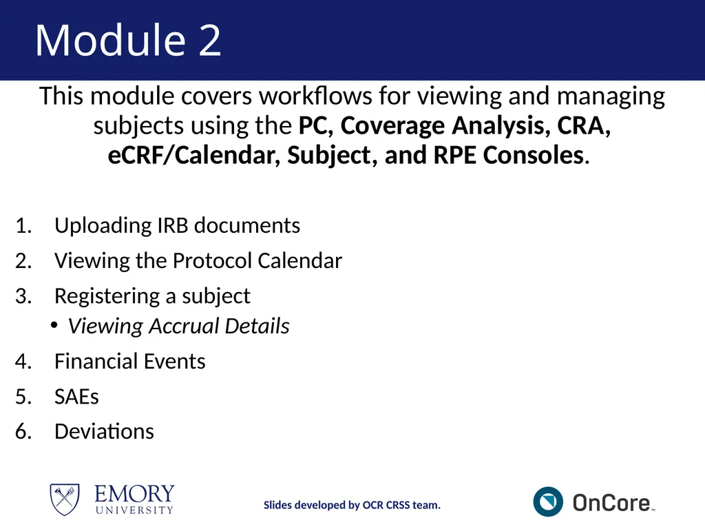 Emory OnCore OnCore New User Training Version 1, - slide 27 of 94