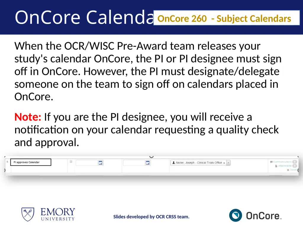 Emory OnCore OnCore New User Training Version 1, - slide 40 of 94