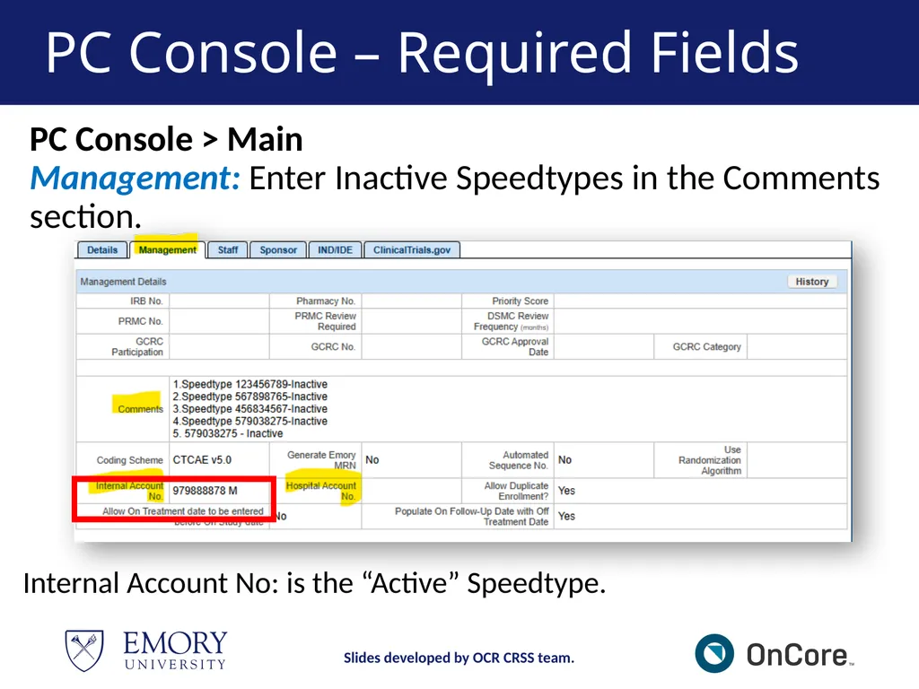 Emory OnCore OnCore New User Training Version 1, - slide 32 of 94