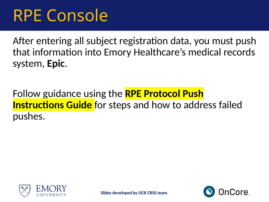 Emory OnCore OnCore New User Training Version 1, - slide 55 of 94