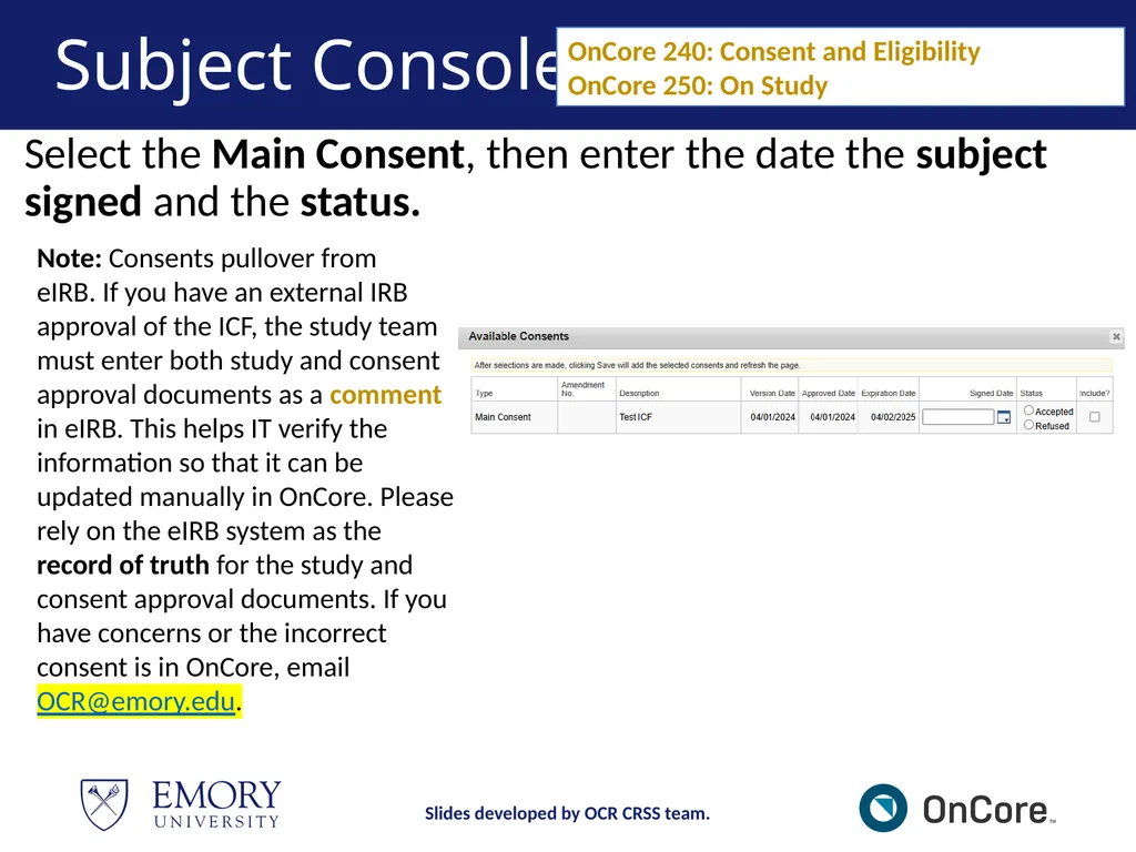 Emory OnCore OnCore New User Training Version 1, - slide 53 of 94
