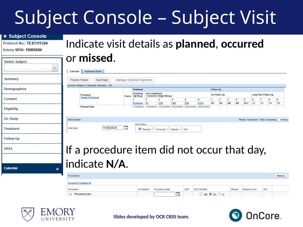 Emory OnCore OnCore New User Training Version 1, - slide 57 of 94