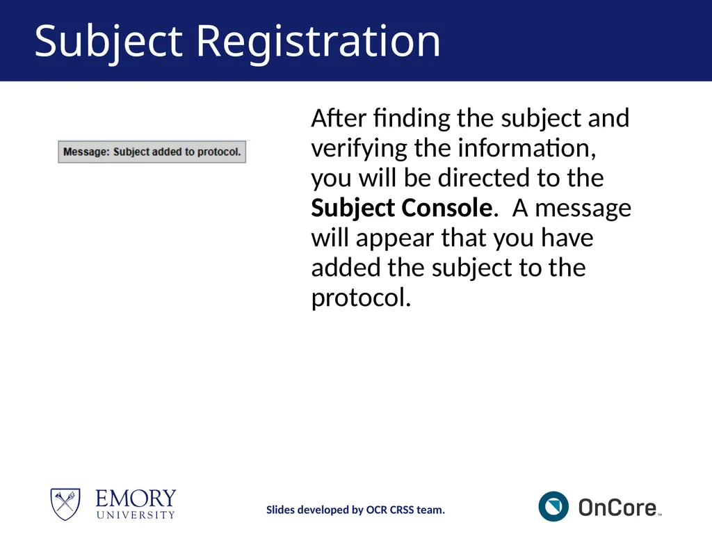 Emory OnCore OnCore New User Training Version 1, - slide 51 of 94
