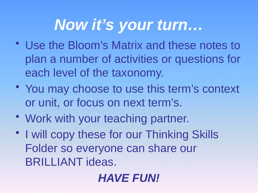 Presented by Denise Tarlinton Bloom's Revised - slide 49 of 58