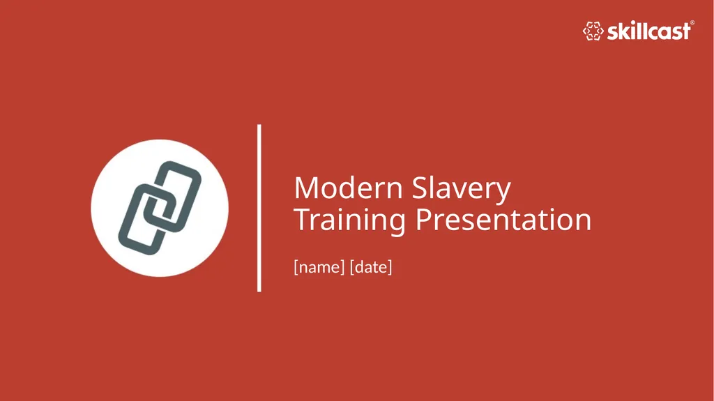 Modern Slavery Training Presentation [name] [date] - slide 1 of 23
