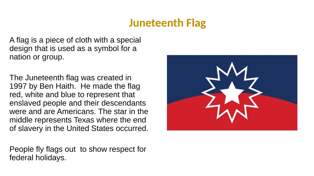 Wow! Juneteenth What is Juneteenth? Juneteenth - slide 11 of 16