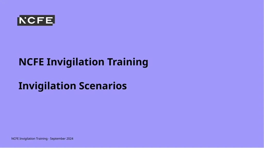 NCFE Invigilation Training - September 2024 NCFE - slide 50 of 62