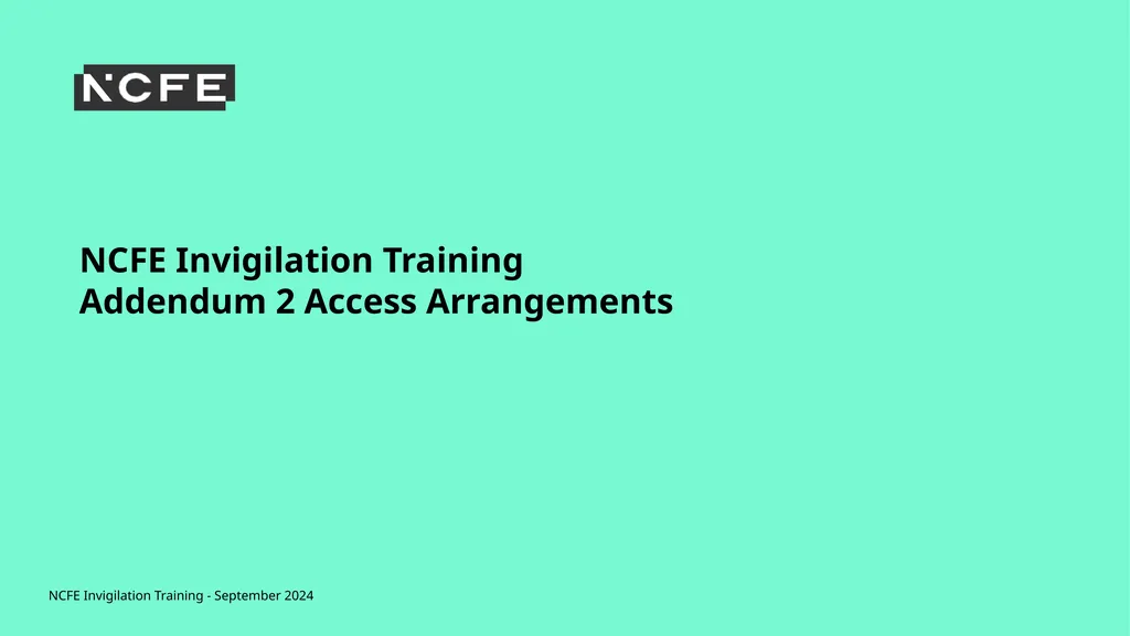 NCFE Invigilation Training - September 2024 NCFE - slide 44 of 62