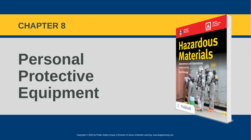 Personal Protective Equipment CHAPTER 8 Knowledge - slide 1 of 41