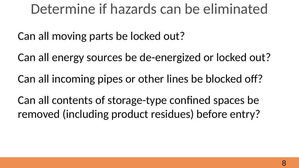Confined Spaces October, 2021 Module 2 - How to - slide 8 of 37
