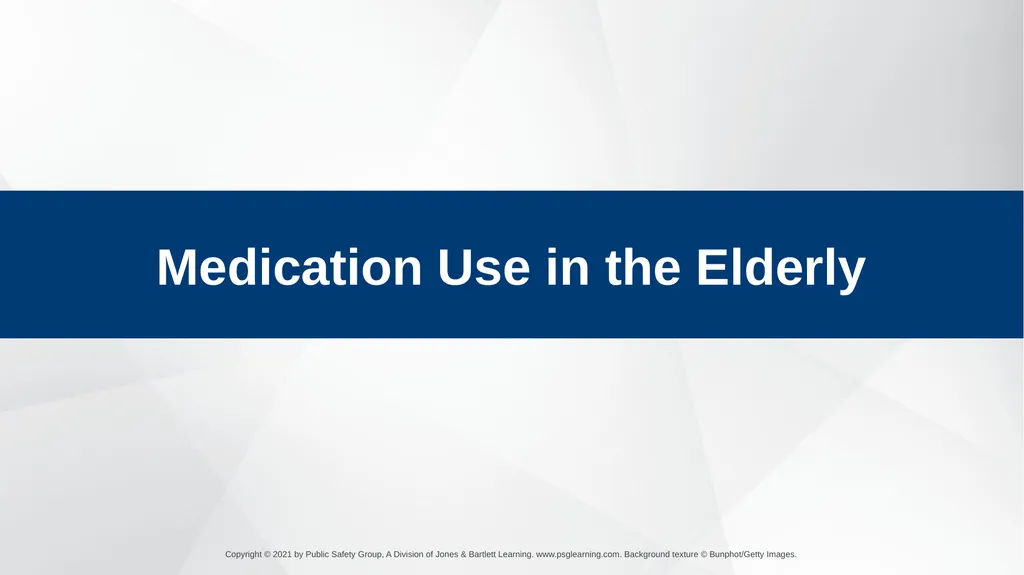 CHAPTER 31 Geriatric Emergencies The following - slide 35 of 74