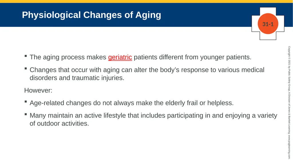 CHAPTER 31 Geriatric Emergencies The following - slide 11 of 74
