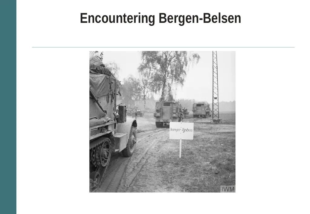 Encountering Bergen-Belsen What were the - slide 53 of 54