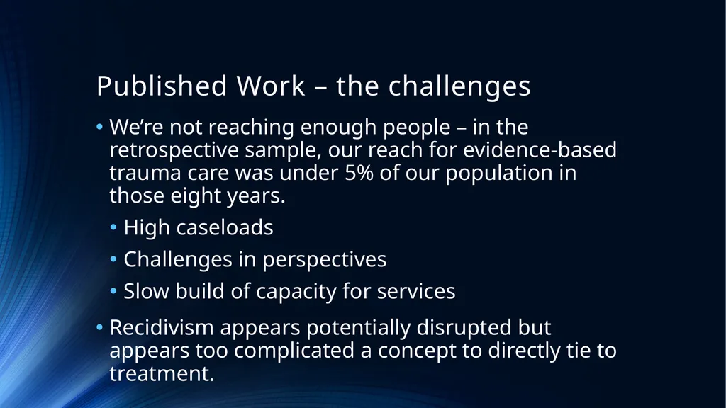 Evidence Based Treatment to Improve Client, Staff, - slide 36 of 47