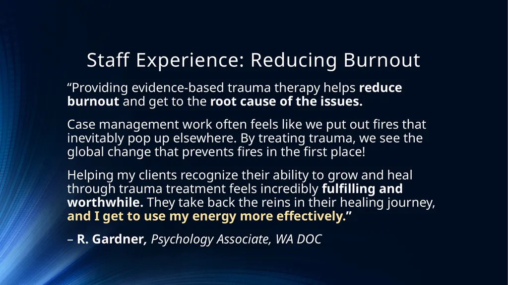 Evidence Based Treatment to Improve Client, Staff, - slide 41 of 47