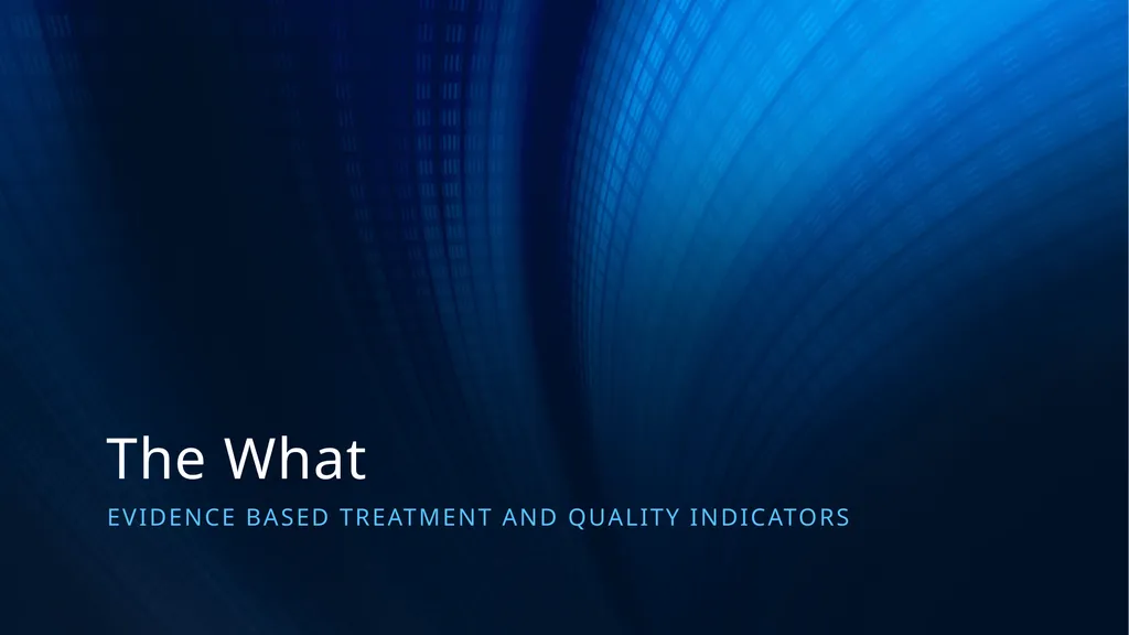 Evidence Based Treatment to Improve Client, Staff, - slide 15 of 47