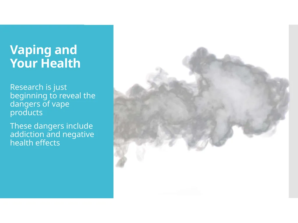Know the Risks VAPING and E-CIGARETTES After This - slide 12 of 28