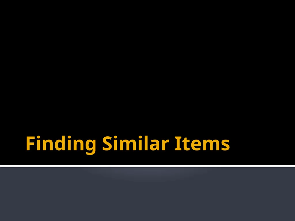 Finding Similar Items: Locality Sensitive Hashing - slide 13 of 58
