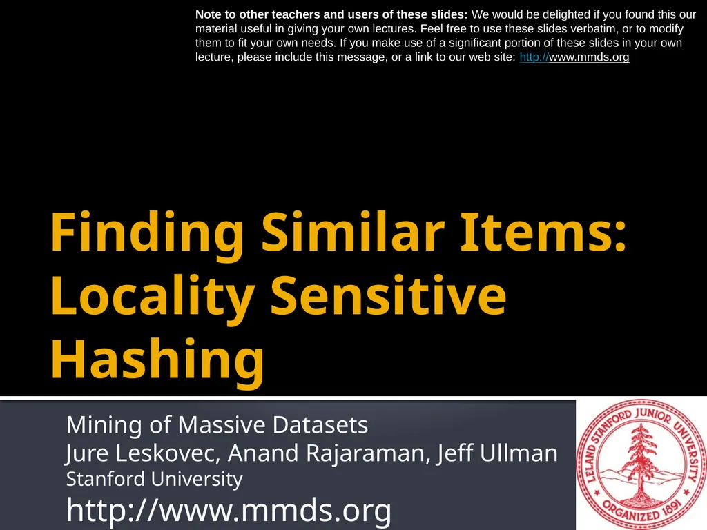 Finding Similar Items: Locality Sensitive Hashing - slide 1 of 58