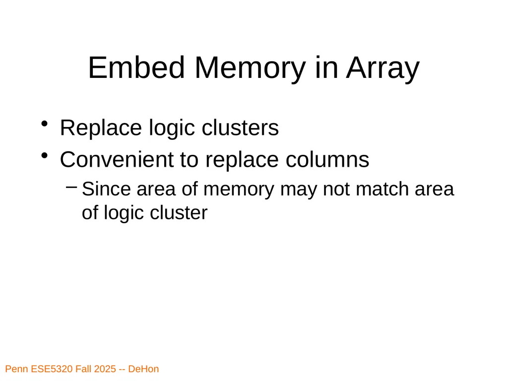 Penn ESE5320 Fall 2026 -- DeHon ESE5320: - slide 45 of 59