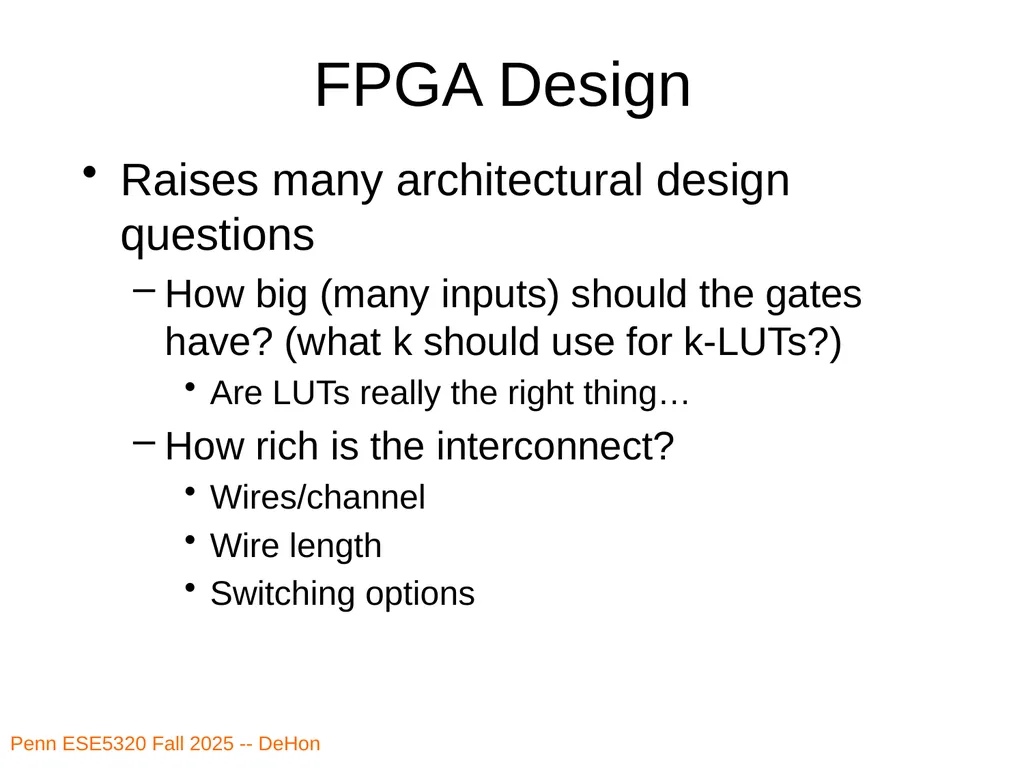 Penn ESE5320 Fall 2026 -- DeHon ESE5320: - slide 41 of 59