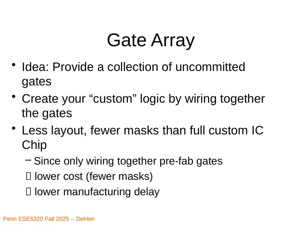 Penn ESE5320 Fall 2026 -- DeHon ESE5320: - slide 18 of 59