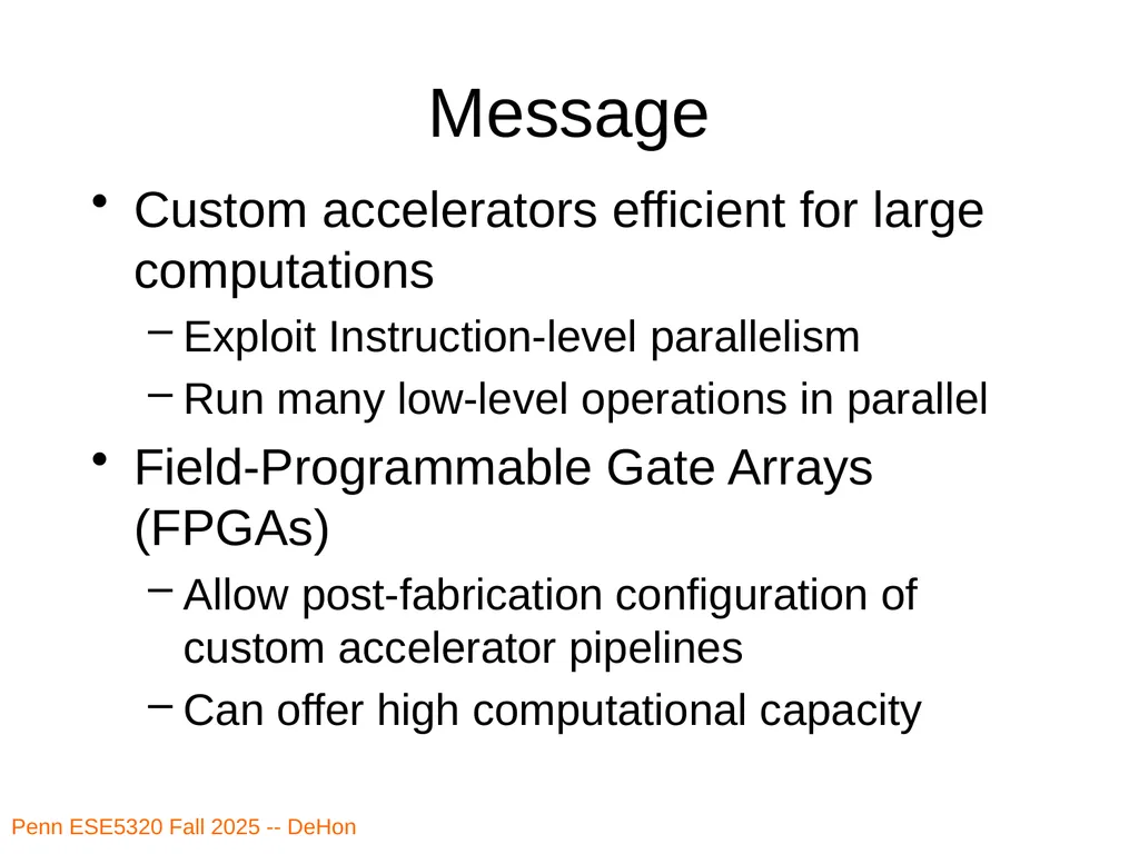 Penn ESE5320 Fall 2026 -- DeHon ESE5320: - slide 3 of 59