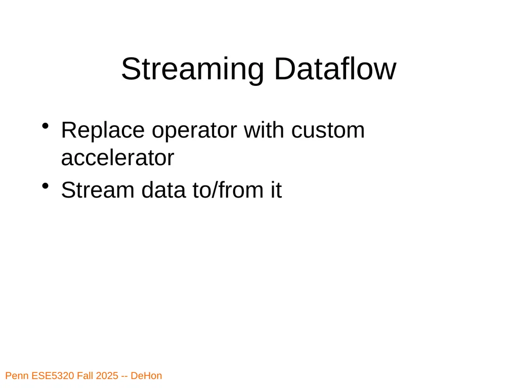 Penn ESE5320 Fall 2026 -- DeHon ESE5320: - slide 11 of 59