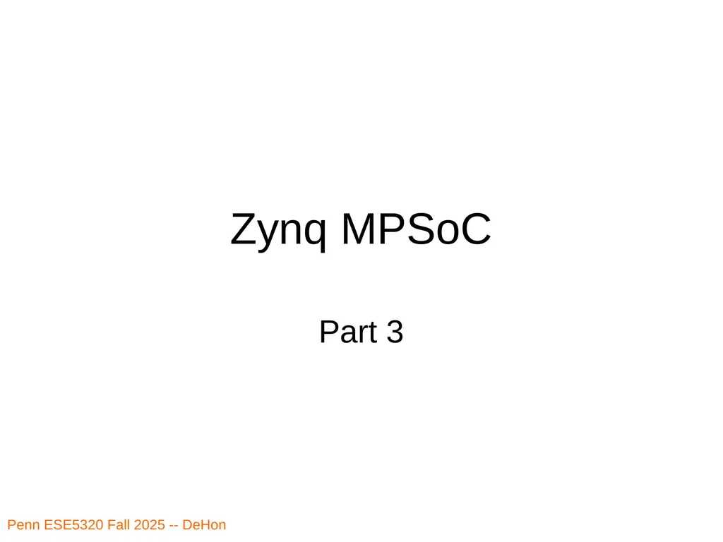 Penn ESE5320 Fall 2026 -- DeHon ESE5320: - slide 50 of 59