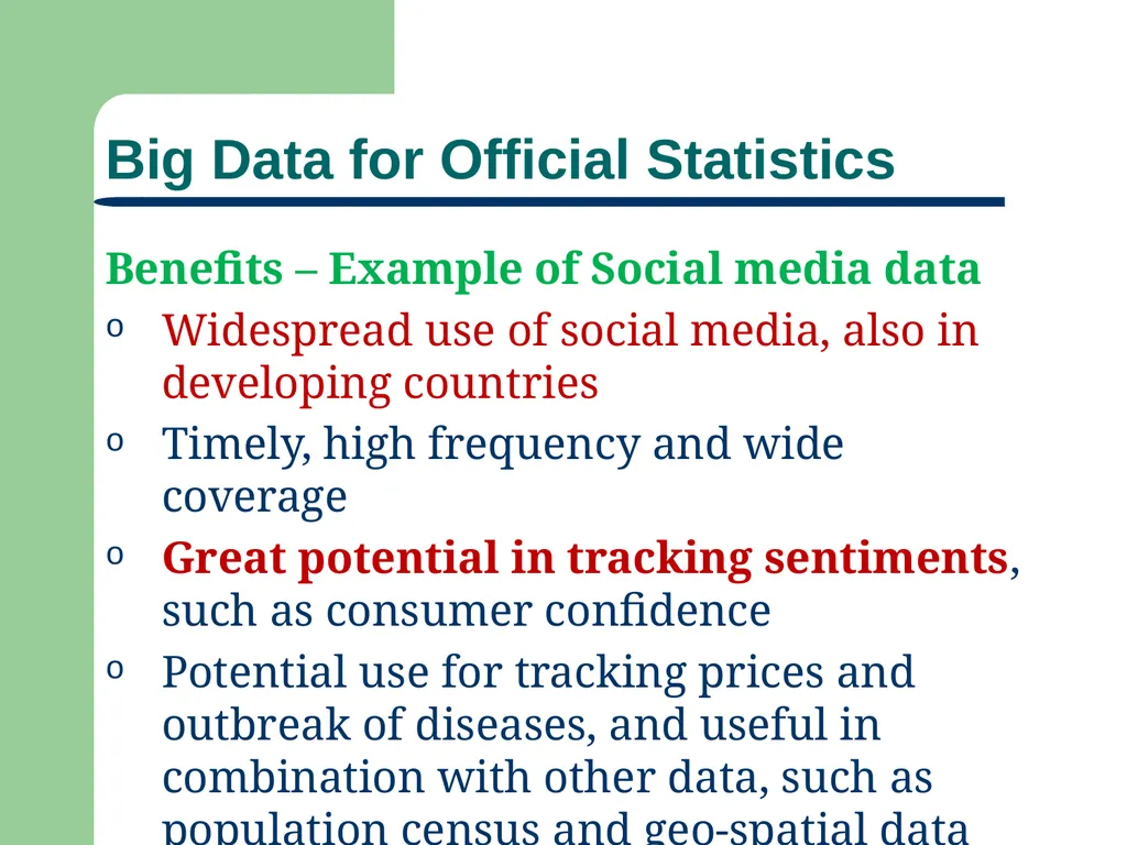 1 Big Data for Official Statistics* Herman Smith - slide 4 of 27